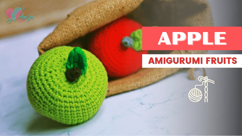 FREE Pattern | How to crochet an APPLE amigurumi | AmiguWorld
