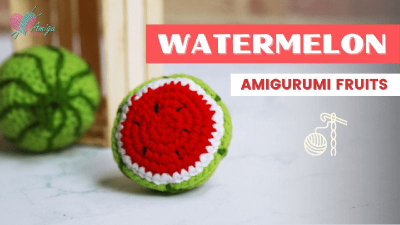 FREE Pattern - Crochet a WATERMELON amigurumi free easy pattern tutorial for beginner