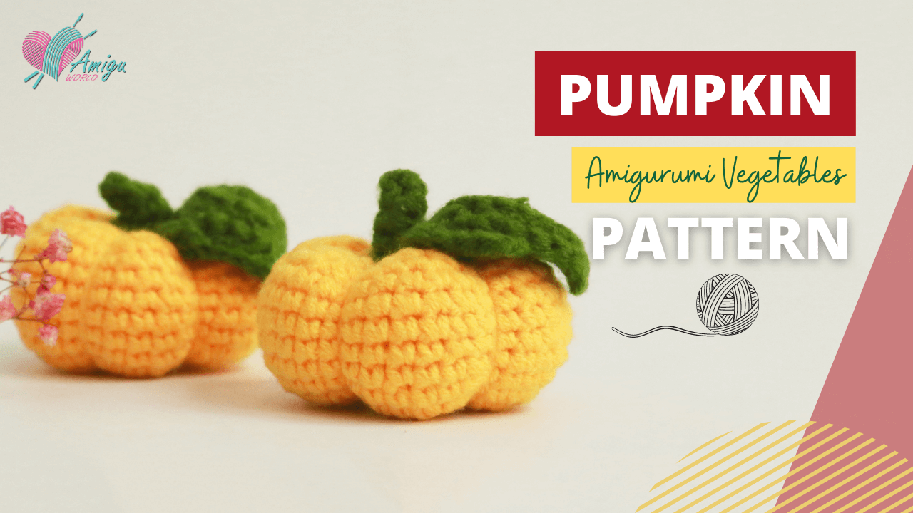 FREE PATTERN - How to crochet amigurumi PUMPKIN