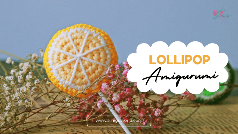 Free Pattern - How to crochet amigurumi LEMON CANDY