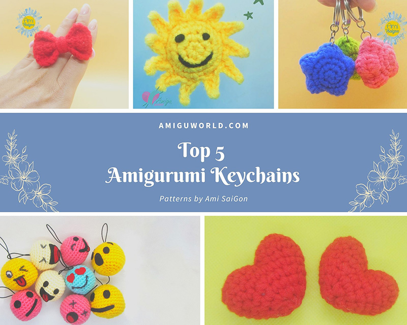 Top 5 Amigurumi Keychains crochet patterns by Ami Saigon
