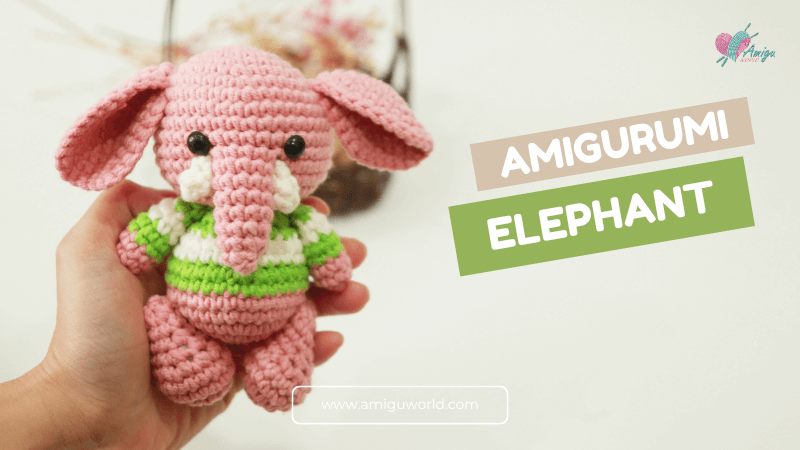 Elephant amigurumi - Easy crochet tutorial with free pattern