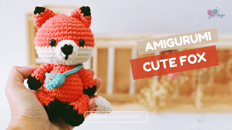 Friendly Fox amigurumi - Crochet tutorial with free pattern
