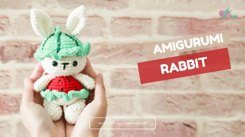 Rabbit in Watermelon Outfit Amigurumi - Crochet Tutorial with Free Pattern