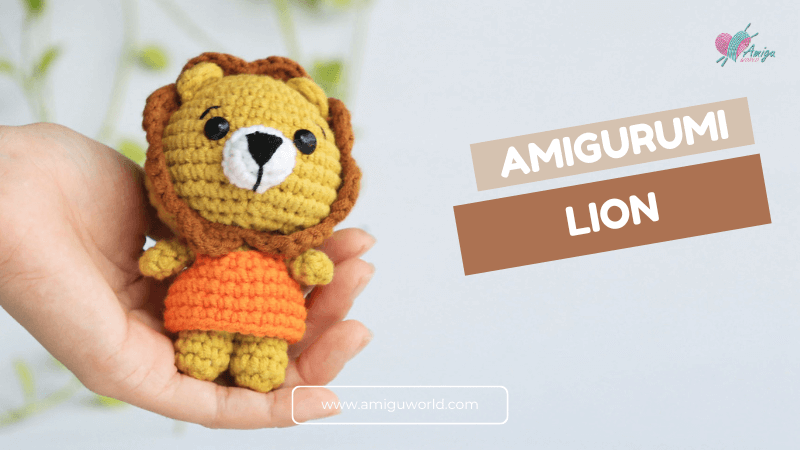 Lion amigurumi crochet tutorial - Craft your own King of the Jungle