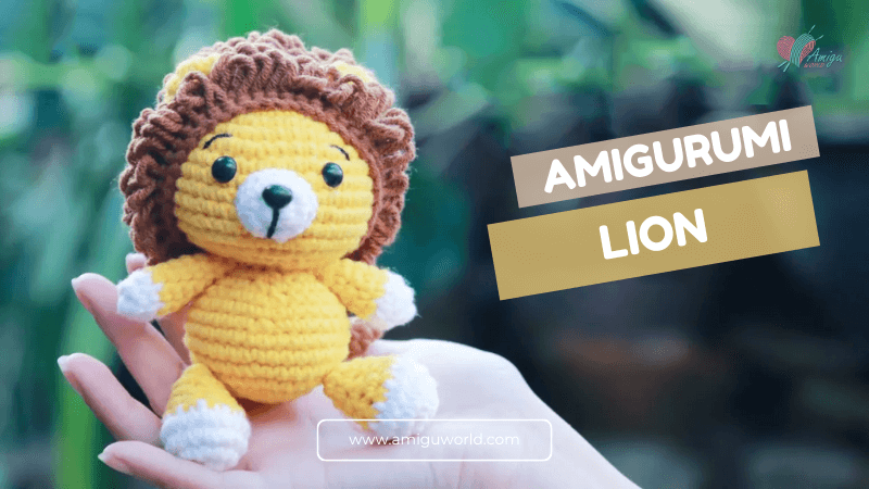 Lion Amigurumi Step-by-Step Crochet Tutorial with Free Pattern