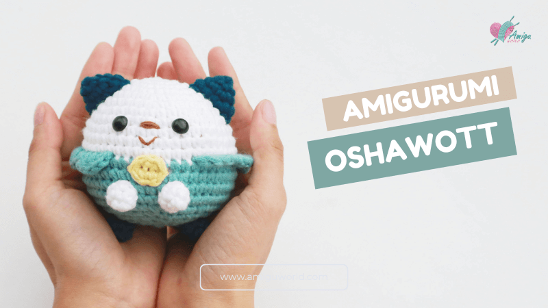 Oshawott Pokémon Amigurumi - Free Crochet Tutorial
