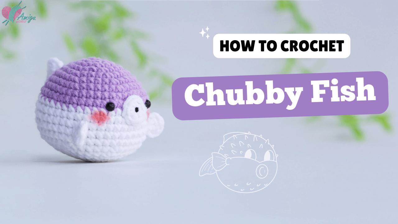Amigurumi Chubby Fish free crochet tutorial