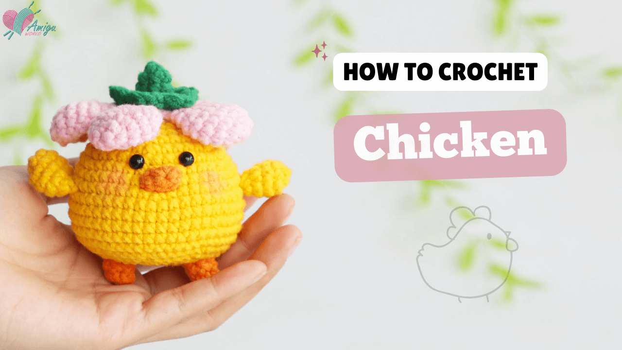 Amigurumi chubby flower chicken free crochet tutorial
