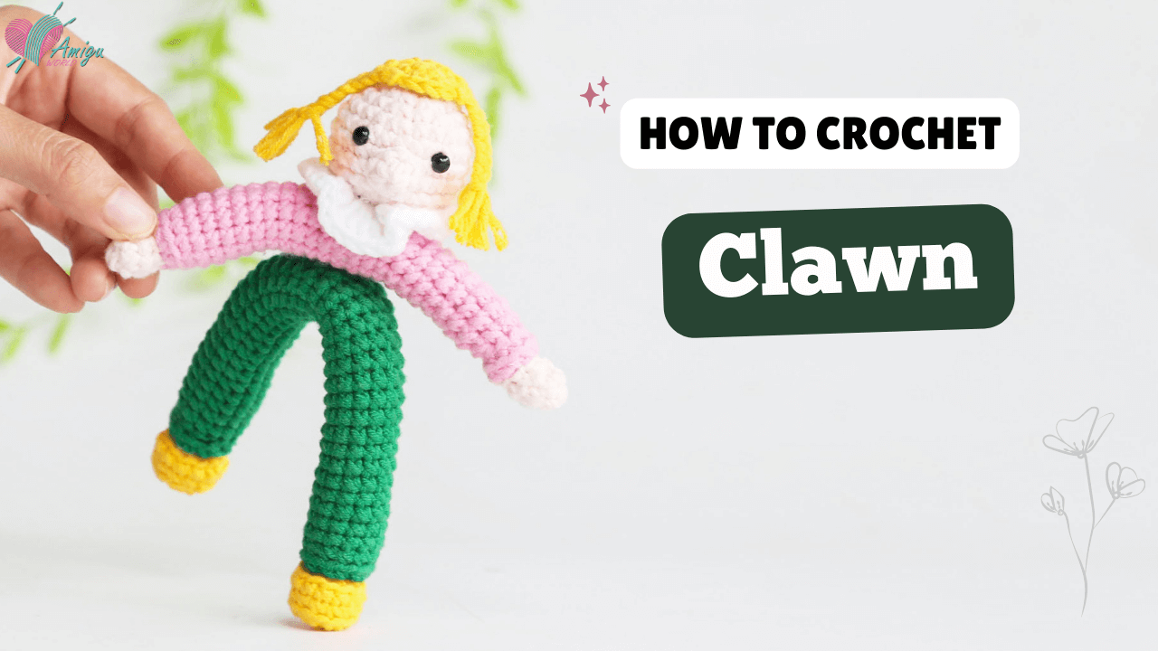 Amigurumi Clown doll free crochet tutorial