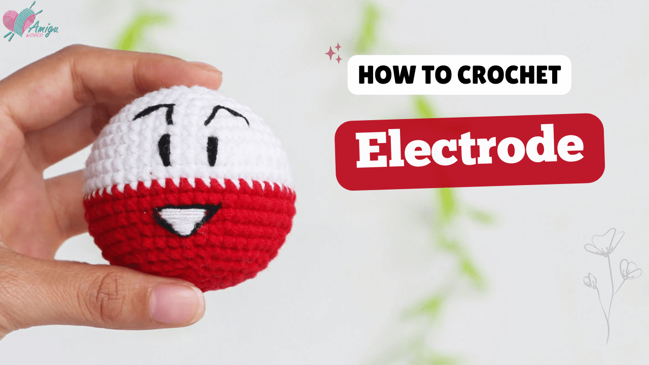 Amigurumi Electrode from Pokémon free crochet tutorial