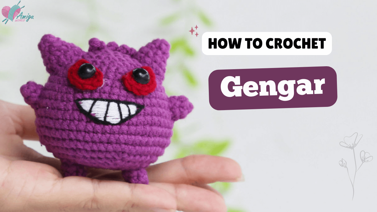Amigurumi Gengar character Pokémon free crochet tutorial